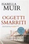 Isabella Muir - OGGETTI SMARRITI
