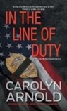 Carolyn Arnold - In the Line of Duty