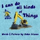 Elden Friesen - I can do all kinds of things