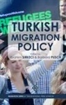 Barbara Pusch, Ibrahim Sirkeci - Turkish Migration Policy
