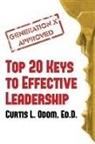 Curtis Odom - Generation X Approved - Top 20 Keys to Effective Leadership