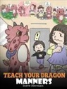 Steve Herman - Teach Your Dragon Manners