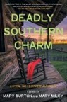 Mary Burton, Mary Miley - Deadly Southern Charm