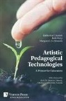 Margaret J. A. Edwards, Katherine J. Janzen, Beth Perry - Artistic Pedagogical Technologies