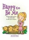 Sarah Mazor, K. S. Mallari - Happy to Be Me