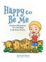 Sarah Mazor, K. S. Mallari - Happy to Be Me