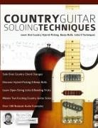 Joseph Alexander, Levi Clay, Tim Pettingale - Country Guitar Soloing Techniques