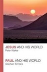 Stephen Tomkins, Peter Walker, Revd Dr Peter Walker - Jesus and His World - Paul and His World