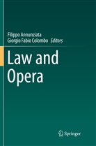 Filipp Annunziata, Filippo Annunziata, Giorgio Fabio Colombo, Fabio Colombo, Fabio Colombo - Law and Opera