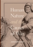 John David Orme - Human Nature and the Causes of War