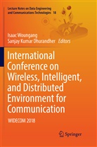 Sanjay Kumar Dhurandher, Kumar Dhurandher, Kumar Dhurandher, Isaa Woungang, Isaac Woungang - International Conference on Wireless, Intelligent, and Distributed Environment for Communication