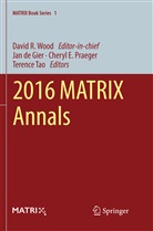 Jan de Gier, Chery E Praeger, Cheryl E Praeger, Cheryl E. Praeger, Terence Tao, Terence Tao et al... - 2016 MATRIX Annals