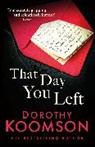 Dorothy Koomson, Koomson Dorothy - That Day You Left