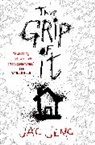 Jac Jemc, Jemc Jac - Grip of It
