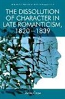 Jonas Cope - Dissolution of Character in Late Romanticism, 1820 - 1839