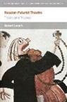 Robert Leach - Russian Futurist Theatre