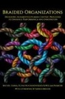 Elena Kochanovskaya, William Pasmore, Michel Zarka - Braided Organizations