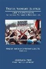 Marion Smith, Murray Bessette, Marion Smith - Truth, Memory, Justice: One Hundred Years After the Bolshevik Revolution