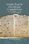 Diana Denissen - Middle English Devotional Compilations