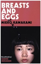 Mieko Kawakami - Breasts and Eggs