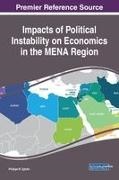 Philippe W. Zgheib - Impacts of Political Instability on Economics in the MENA Region