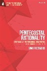 Rev Dr Simo Frestadius, Rev Dr Simo (Regents Theological Colle Frestadius, Rev Dr Simo (Regents Theological College Frestadius, Simo Frestadius, Simo (Regents Theological College Frestadius, FRESTADIUS SIMO... - Pentecostal Rationality