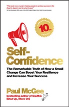Mcgee, Paul McGee, Paul (Paul McGee Associates McGee - Self-Confidence 10th ed.