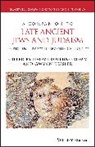 Gwynn (Haverford College Kessler, Gwynn Koltun-Fromm Kessler, Koltun-Fromm, N Koltun-Fromm, Tulane Universi, Gwynn Kessler... - Companion to Late Ancient Jews and Judaism