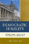 Christopher Beem - Democratic Humility