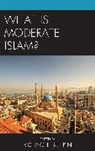 Richard L. Benkin, Richard L. Benkin, Benkin Richard L. - What Is Moderate Islam?