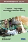 Naif Aljohani, Linda Daniela, Miltiadis D. Lytras, Anna Visvizi - Cognitive Computing in Technology-Enhanced Learning
