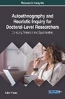 Robin Throne - Autoethnography and Heuristic Inquiry for Doctoral-Level Researchers