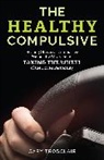 Gary Trosclair, Trosclair Gary - Healthy Compulsive