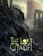 Ari Marmell, Keith Baker, Natania Barron, Carin Bissett, C.A. Suleiman, Carin Bissett... - The Lost Citadel Roleplaying Game