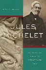 Michele Hannoosh, Michèle Hannoosh, Michele (Professor of French Hannoosh - Jules Michelet