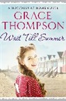 Grace Thompson, Thompson Grace - Wait Till Summer