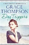 Grace Thompson, Thompson Grace - Day Trippers