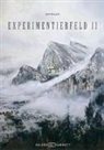 Grego K Stasch, Gregor K Stasch, Gregor K. Stasch - Jens Rausch, Experimentierfeld II
