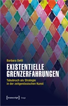 Barbara Oettl - Existentielle Grenzerfahrungen