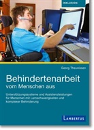 Georg Theunissen, Georg (Dr.) Theunissen, Georg (Prof. Dr.) Theunissen, Prof Dr Georg Theunissen - Behindertenarbeit vom Menschen aus