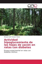 Nesquen José Tasayco Yataco - Actividad hipoglucemiante de las hojas de yacón en ratas con diabetes