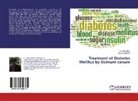 Alok Dash, Dr Alo Dash, Dr Alok Dash, Dr. Alok Dash, Jhansee Mishra - Treatment of Diabetes Mellitus by Ocimum canum