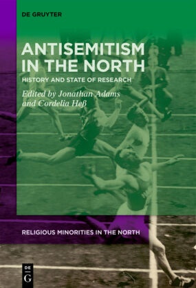 Jonatha Adams, Jonathan Adams, Hess, Hess, Cordelia Heß - Antisemitism in the North History and State of Research