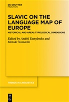 Andri Danylenko, Andrii Danylenko, Andriy Danylenko, Nomachi, Nomachi, Motoki Nomachi - Slavic on the Language Map of Europe
