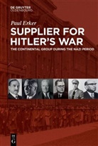 Paul Erker - Supplier for Hitler's War