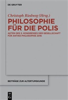 Christoph Riedweg, Christop Riedweg, Christoph Riedweg - Philosophie für die Polis