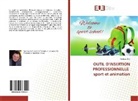 Frédéric Illivi - OUTIL D'INSERTION PROFESSIONNELLE sport et animation