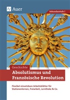 Jakob Mohn - Absolutismus und Französische Revolution