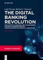 Michael C Thomsett, Michael C. Thomsett, Luig Wewege, Luigi Wewege - The Digital Banking Revolution
