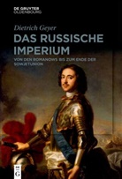 Dietrich Geyer, Jör Baberowski, Jörg Baberowski, Lindner, Lindner, Rainer Lindner - Das russische Imperium